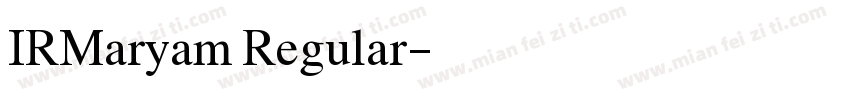 IRMaryam Regular字体转换